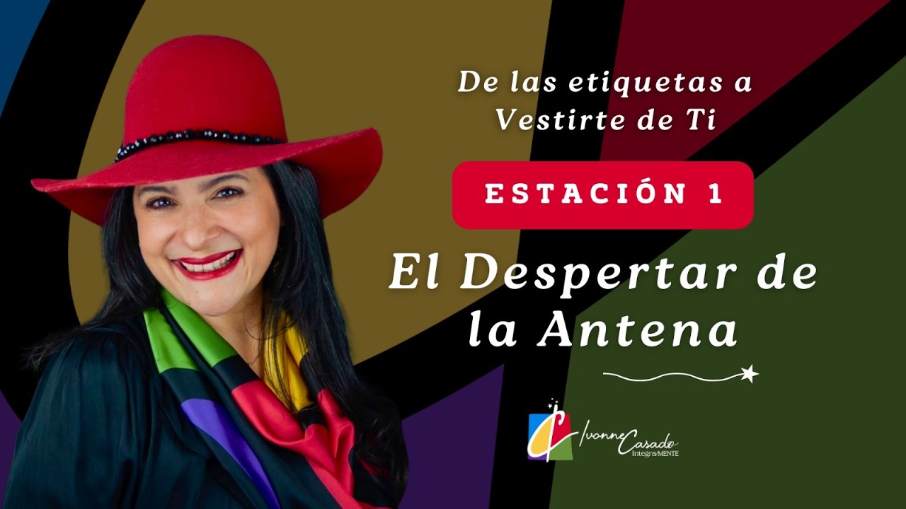 Estación 1 - El Despertar de la Antena