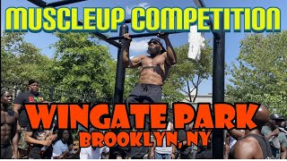 Muscleup Competition: Last Man Standing | Wingate Park | Brooklyn, NY