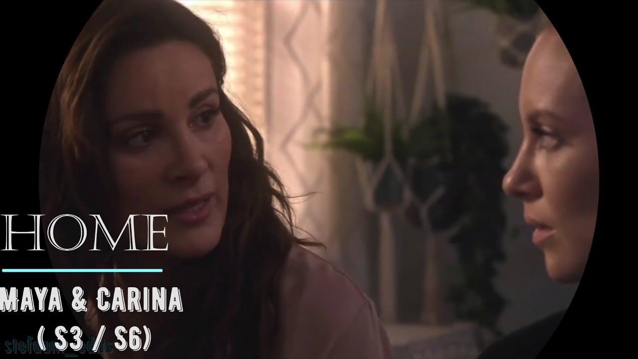 Maya & Carina (S3/S6) || Home
