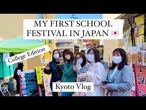 My First School Festival In Japan | Bunkasai 2022| Study in Kyoto | Japan Vlog #1