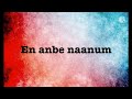 En anbe naanum song lyrics |song by Benny Dayal,Harris Jayaraj and Sadhana Sargam Mp3 Song