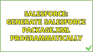 Salesforce: Generate Salesforce package.xml programmatically (6 Solutions!!) Profile