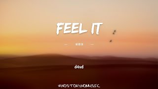 d4vd - Feel It 感覺到 ｜哦，我只是喜歡你給我的感覺。現在的我能感覺到。｜ 中英動態歌詞 Lyrics