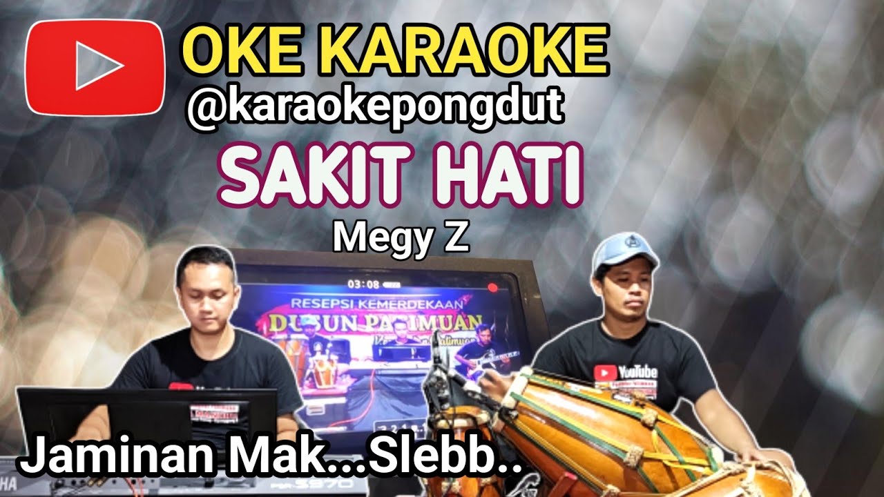 SAKIT HATI - MEGY Z - KARAOKE PONGDUT
