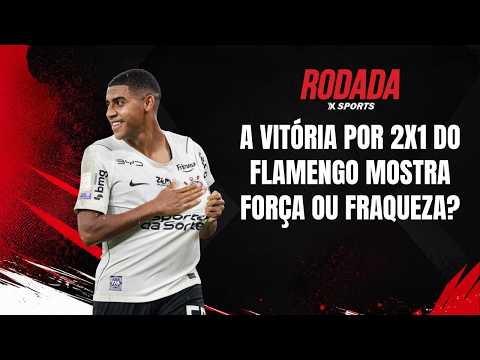 COULD FLAMENGO HAVE THRASHED CORINTHIANS? | XSPORTS ROUND 09/13