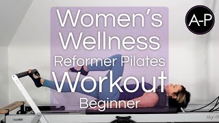 Women's Wellness Reformer Pilates Workout Beginners (35 Mins)