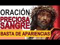 ORACIÓN A LA PRECIOSA SANGRE: ¿Por qué aparentar? Dios quiere sanarte de verdad (Hebreos 9 🩸)