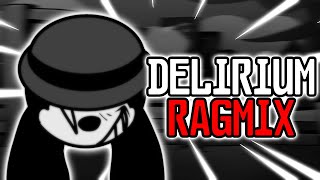 Delirium RAGMIX - Sunday's Desolation OST