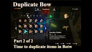 Zelda - BOTW - Part 85 - Duplicate Bow (Ancient Bow, Great Eagle Bow) Part 2 of 2