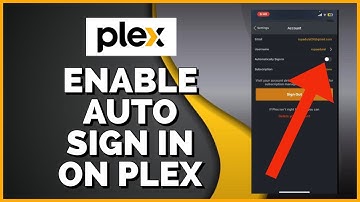 How to Enable Auto Sign In on Plex 2023?