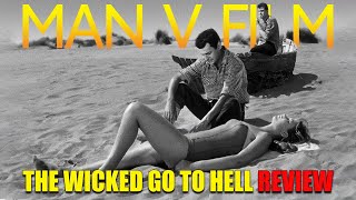 The Wicked Go to Hell (1955) Blu-ray Review | Radiance Films # 141 Wicked Games Set