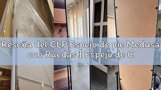 Reseña del CLP Espejo de pie Medusa con Ruedas I Espejo de Cuerpo Entero con Marco metálico I Inclin