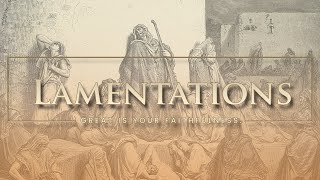 Service 2024-11-10 - Lamentations Chapter 2 - Sinners in the Hands of an Angry God