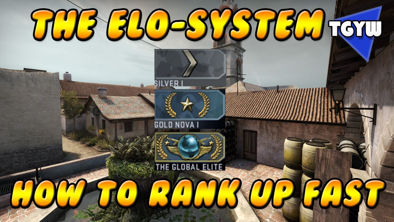 CS GO THE ELO SYSTEM AND HOW TO RANK UP FAST YouTube CS GO THE ELO SYSTEM AND HOW TO RANK UP FAST YouTube