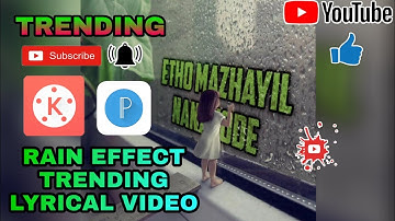 Rain lyrics editing tutorial malayalam||lyrical video||video editing||simple tutorial||editing tips