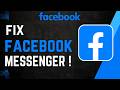 How to Fix Facebook Messenger