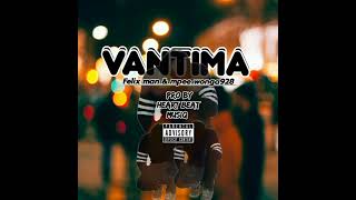 Vantima  Felix Man U0026 Mpee Wonga928  mp3