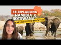 Namibia Botswana Rundreise Tipps Guide 4x4 Selbstfahrer Roadtrip Durch Afrika Für Einsteiger