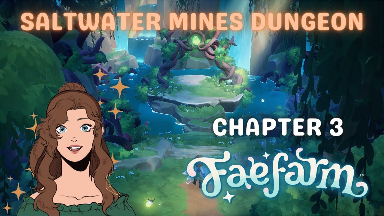 Our First Dungeon in Fae Farm: Saltwater Mines ⛏ - Chapter 3🧚‍♀️🔮✨