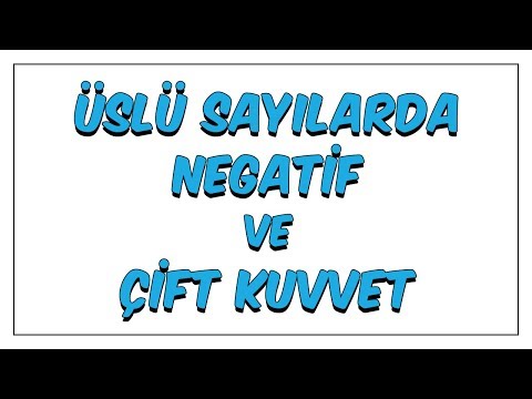 7 Dakika'da Üslü Sayılarda Negatif Kuvvet ve Çift Kuvvet