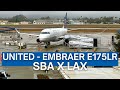 TRIP REPORT | United Airlines - Embraer E175 - Santa Barbara (SBA) to Los Angeles (LAX) | Economy