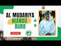 Al Mudariya Nianou Burd Par Abdou Aziz Mbaye Transcription Al Mudariya Nianou Burd Par Abdou Aziz Mbaye Transcription