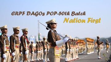 CRPF DAGOs Passing Out Parade (POP) 50th Batch | #देशभक्ति Unlimited
