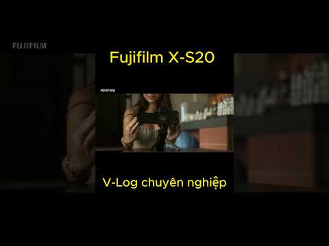 Làm vlog chuyên nghiệp với Fujifilm X-S20