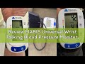 Review MABIS Universal Wrist Talking Blood Pressure Monitor, Visual BP Guide, 396 Reading Memory Sto