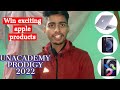 UNACADEMY PRODIGY IS BACK | UNACADEMY PRODIGY 2022 | Win exciting apple products and many more!