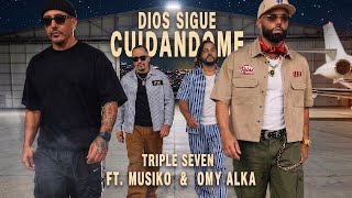 Triple Seven ❌ Musiko ❌ Omy Alka - Dios Sigue Cuidándome ❤️‍🩹(Visualizer)