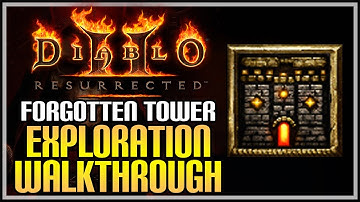 Diablo 2 Resurrected Exploration Walkthrough #4 - The Forgotten Tower