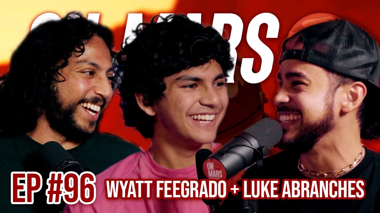 International Tours, Acting & Podcasting | Wyatt Feegrado & Luke Abranches | On Mars Pod EP 96