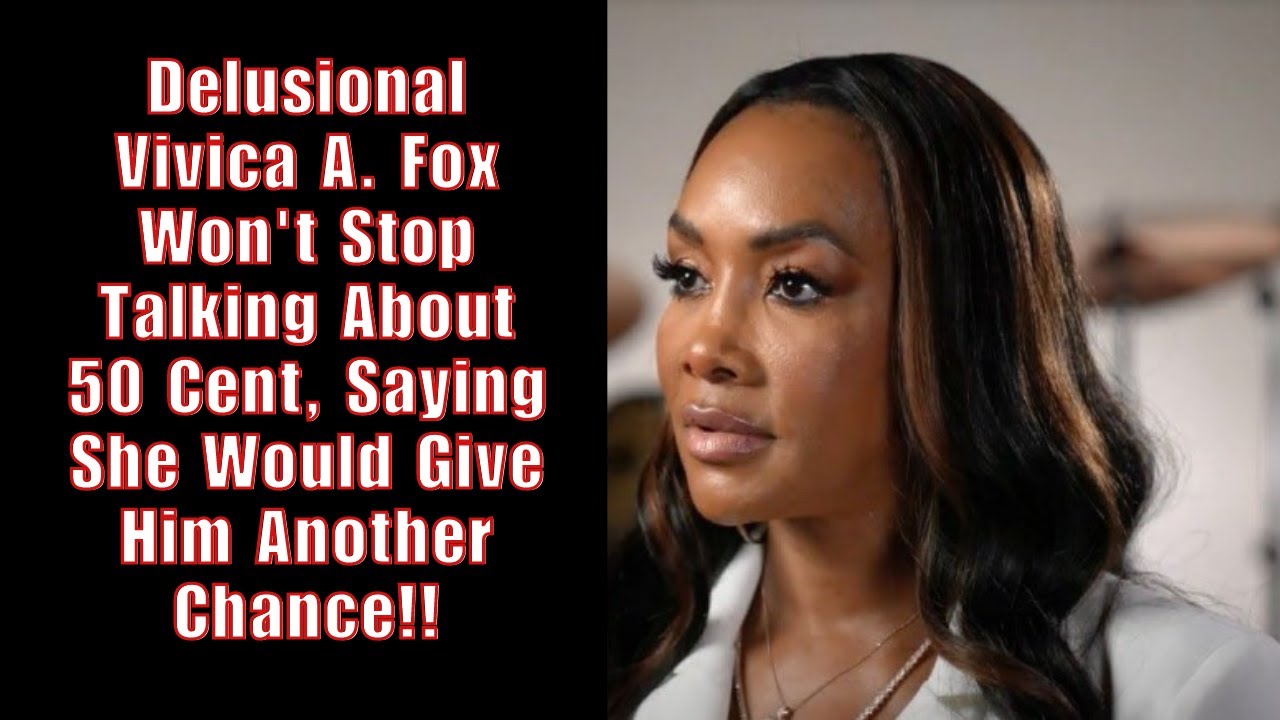 Delusional Vivica A. Fox Won't Stop Talking About 50 Cent, Saying She