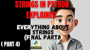 Strings in Python Part-4|Python for Absolute Beginners#8(Zero to Hero Series)|‪@cs_unlocked #python