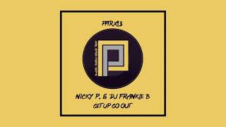 Nicky P, DJ Frankie B - Get Up! Go Out! (Marc Cotterells Boogie Out Mix) [PLASTIK PEOPLE DIGITAL]