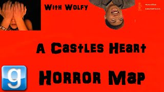 Gmod Horror Map - A Castles Heart : With Wolfy (Part 1)
