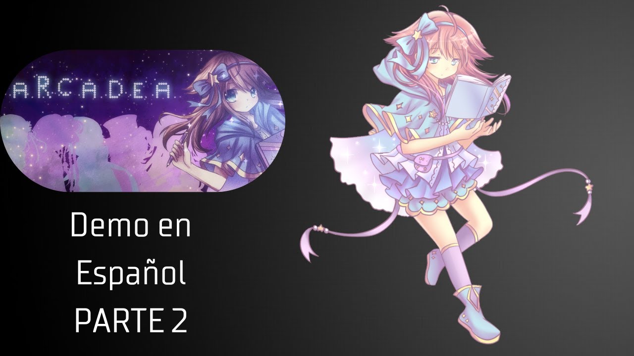 ARCADEA - Gameplay en Español PARTE II