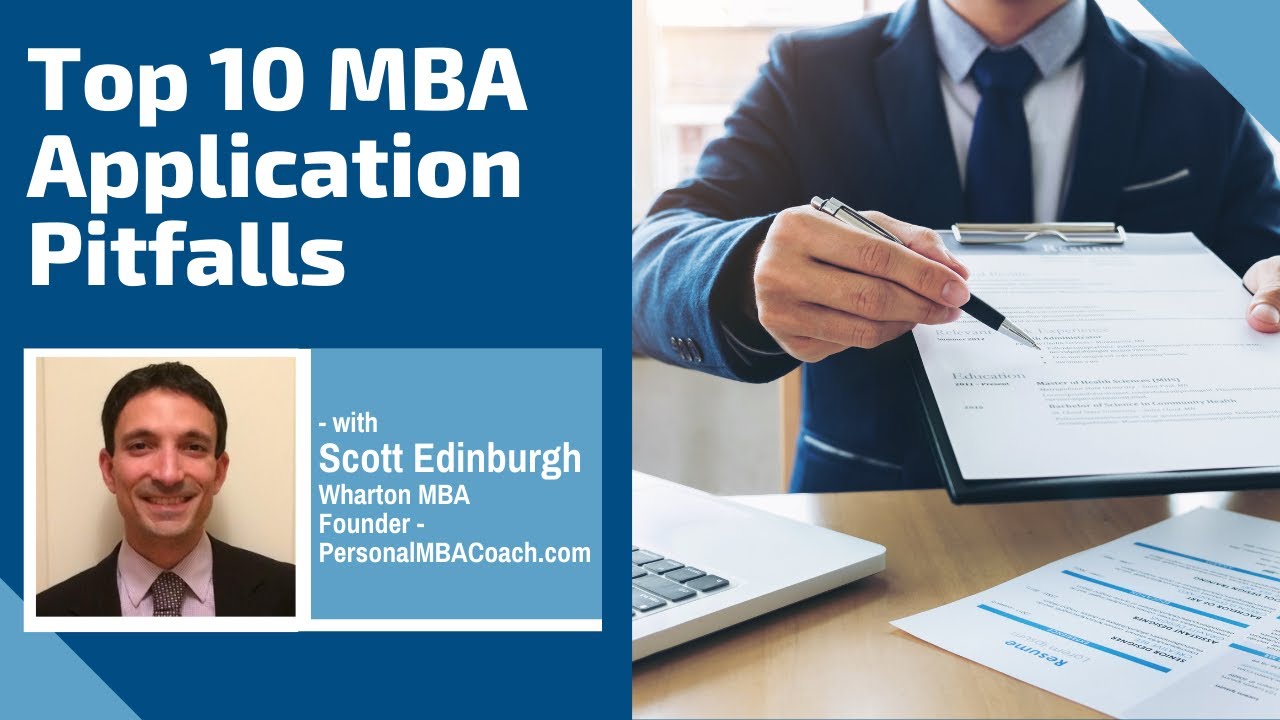 Personal MBA Coach - Top 10 MBA Application Pitfalls