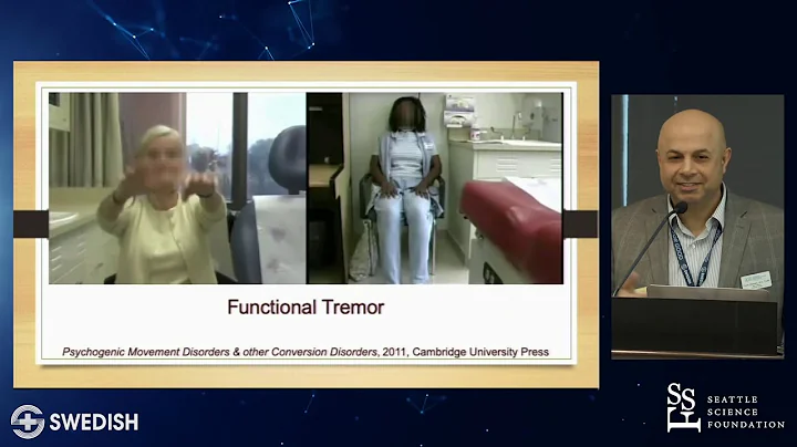 Functional Movement Disorders - Parvin Khemani, MD...