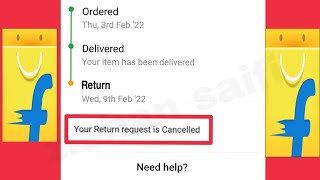 Flipkart Fix Your return request is cancelled problem Solve