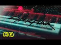 Cyberpunk 2077 - Main Menu Music | Best Quality | HQ 💽 🎼
