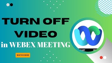 Turn Off Camera on Webex Desktop & Mobile - 2026