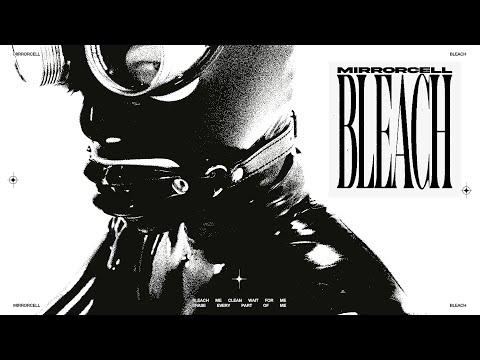 Guarda Mirrorcell - Bleach (Official Visualizer) su YouTube Guarda Mirrorcell - Bleach (Official Visualizer) su YouTube