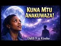 DALILI 9 Kwamba Kuna Mtu ANAKUWAZA Sana Kiroho