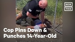 14-Year-Old Beaten by Cop While Pinned to Ground | NowThis