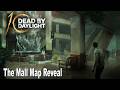 Dead by Daylight The Mall Map Reveal | Year 10 Anniversary Broadcast