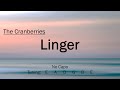Linger  the cranberries  chords and lyrics