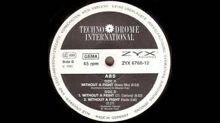 ABS - Without A Fight (21st. Century) Resimi