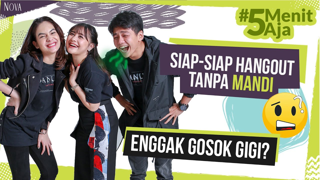 #5MenitAja Hangout Tanpa Mandi Cast Danur